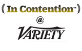 In Contention at Variety